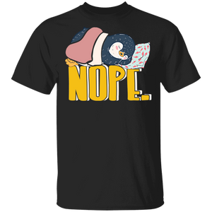 Nope Not Today Lazy Penguin Lover Gift